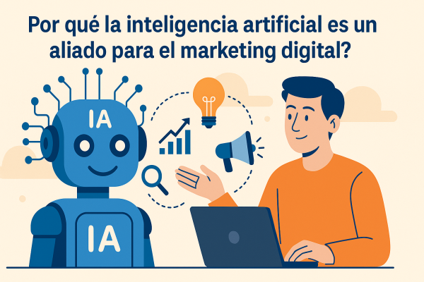 ANDO | ¿Por qué la inteligencia artificial es un aliado para el marketing digital?